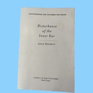 Disturbance of the Inner Ear Joyce Hackett 2002 Paperback Uncopyedited Proof